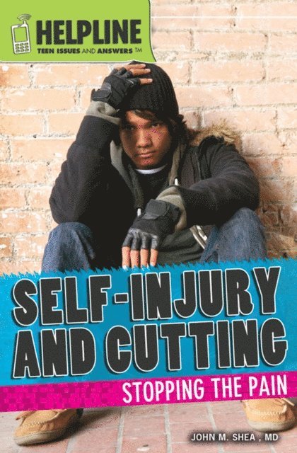 John M. Shea - Self-Injury and Cutting, E-bok