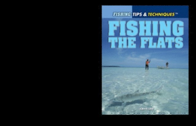 Kristi Lew - Fishing the Flats, E-bok