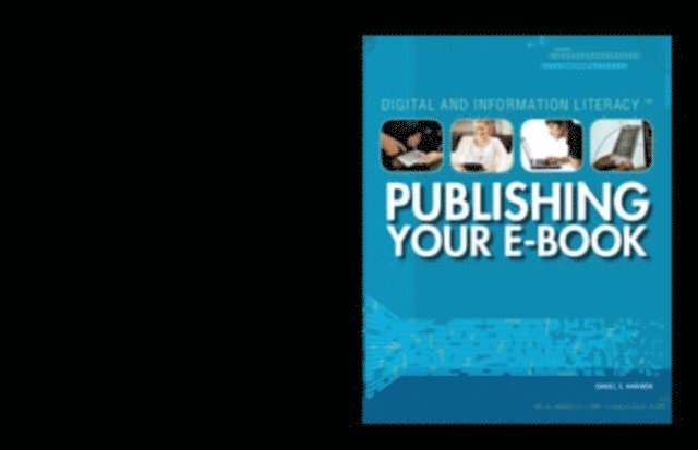 Daniel E. Harmon - Publishing Your E-Book, E-bok
