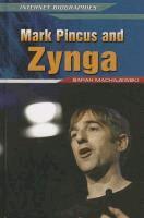 Sarah Machajewski - Mark Pincus and Zynga, Inbunden