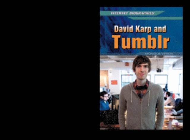 Monique Vescia - David Karp and Tumblr, E-bok