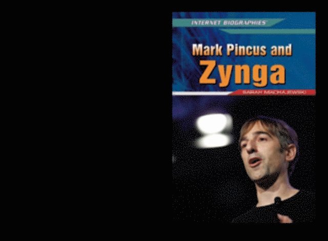 Sarah Machajewski - Mark Pincus and Zynga, E-bok