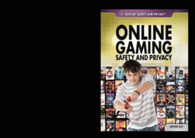 Jennifer Culp - Online Gaming Safety and Privacy, E-bok