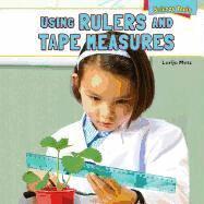 Lorijo Metz - Using Rulers and Tape Measures, Inbunden