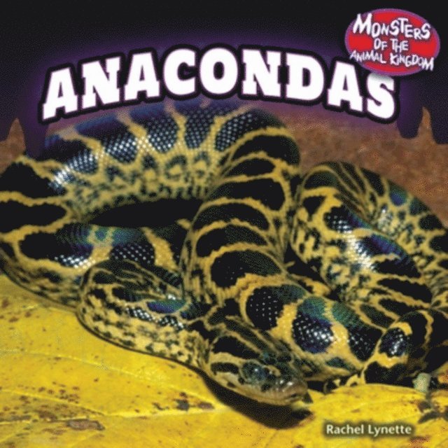 Rachel Lynette - Anacondas, E-bok