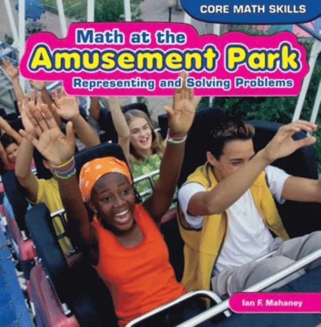 Ian F. Mahaney - Math at the Amusement Park, E-bok. Tillgänglighet: Lägg i varukorg
