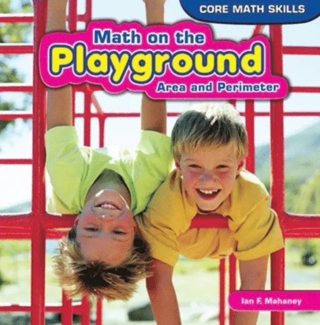 Ian F. Mahaney - Math on the Playground, E-bok. Tillgänglighet: Lägg i varukorg
