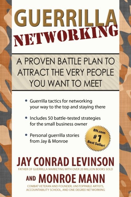 Jay Conrad Levinson, Monroe Mann - Guerrilla Networking, E-bok