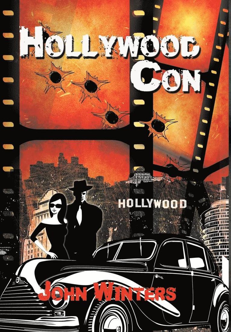 John Winters - Hollywood Con, Inbunden