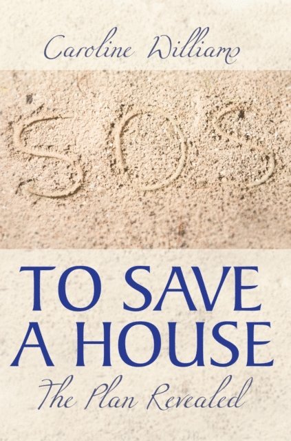 Caroline Williams - To Save a House, E-bok
