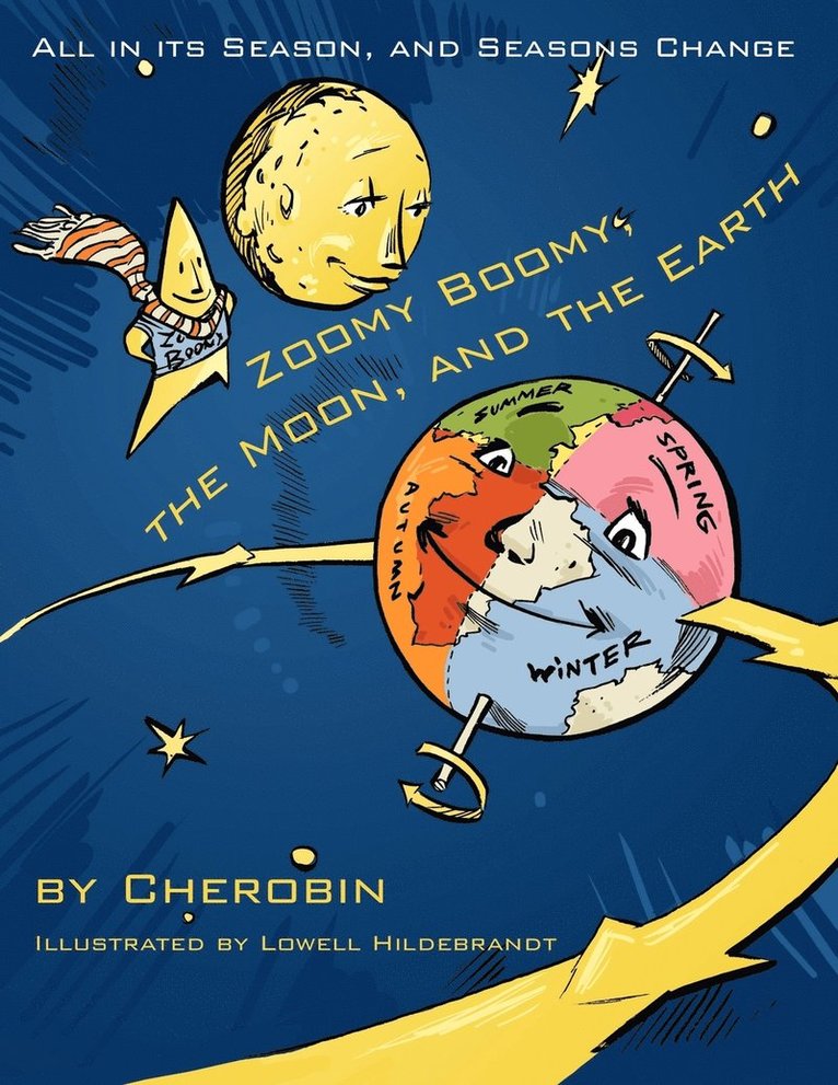 Cherobin - Zoomy Boomy, the Moon, and the Earth, Häftad