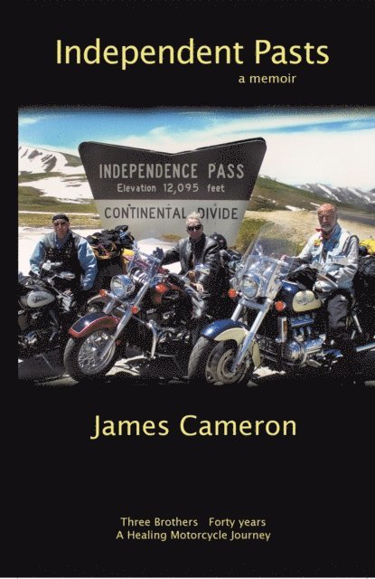 James Cameron - Independent Pasts, E-bok