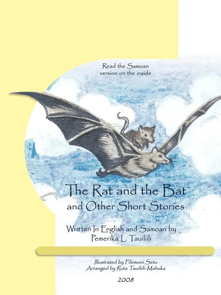 Pemerika L Tauiliili - The Rat and the Bat, Häftad. Tillgänglighet: Lägg i varukorg
