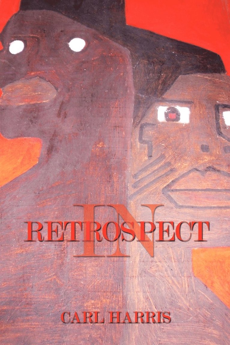 Carl Harris - In Retrospect, Häftad. Tillgänglighet: Lägg i varukorg