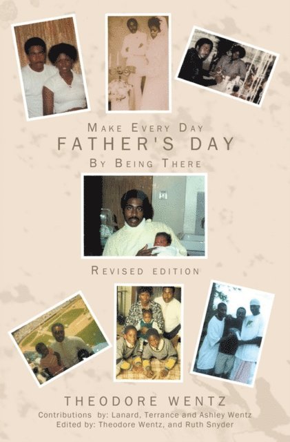 Theodore Wentz, Ruth Snyder - Make Every Day Father's Day, E-bok