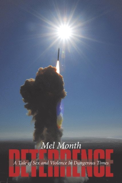 Mel Month - Deterrence, E-bok