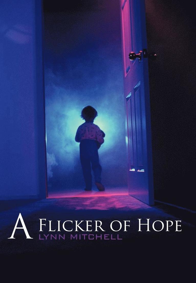 Lynn Mitchell - Flicker of Hope, Inbunden. Tillgänglighet: Lägg i varukorg