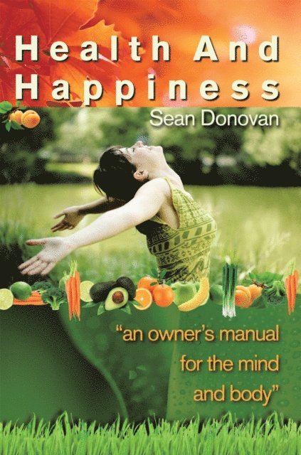 Sean Donovan - Health and Happiness, E-bok