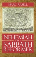 Nehemiah the Sabbath Reformer