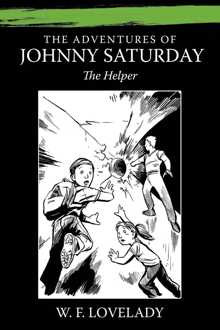 W. F. Lovelady - Adventures of Johnny Saturday, Häftad