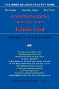 "Understanding The Trinity Of The Triune God!