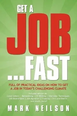 Mark Neilson - Get A Job...Fast, Häftad. Tillgänglighet: Lägg i varukorg
