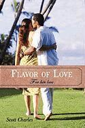 Scott Charles - Flavor of Love, Inbunden. Tillgänglighet: Lägg i varukorg