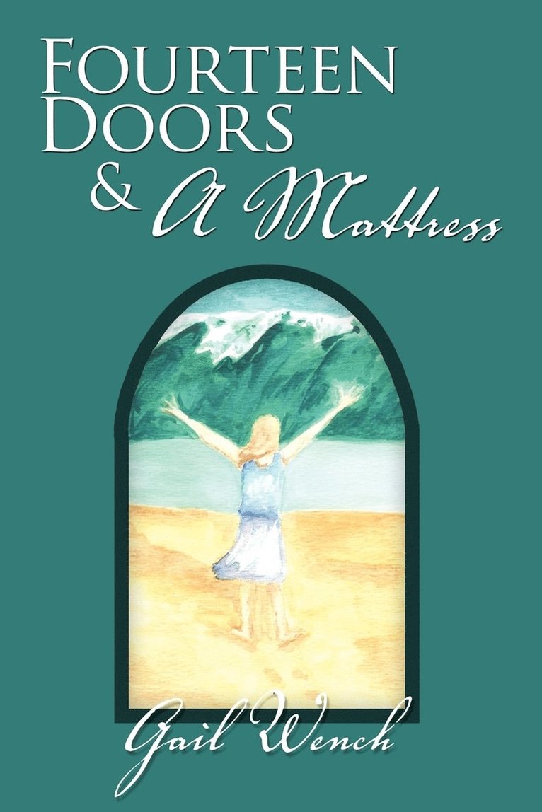 Fourteen Doors And A Mattress