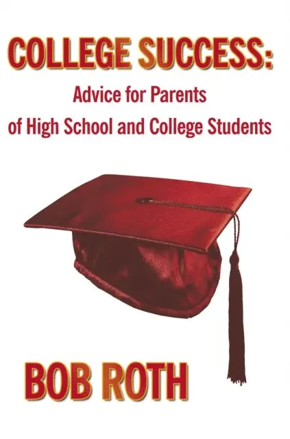 Bob Roth - College Success, E-bok. Tillgänglighet: Lägg i varukorg