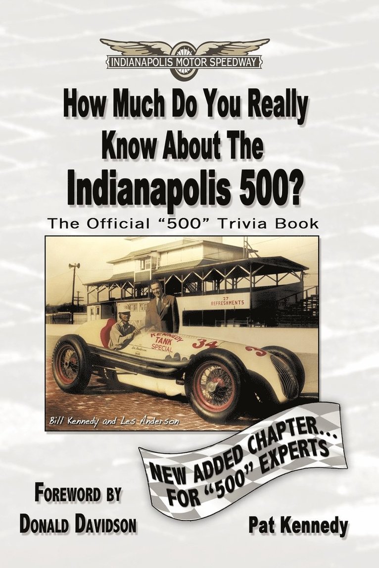 Pat Kennedy - How Much Do You Really Know About the Indianapolis 500?, Häftad. Tillgänglighet: Lägg i varukorg