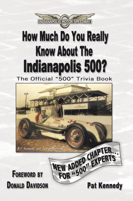 Pat Kennedy, Donald Davison - How Much Do You Really Know About the Indianapolis 500?, E-bok. Tillgänglighet: Lägg i varukorg