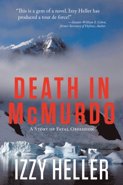 Izzy Heller - Death in Mcmurdo, E-bok. Tillgänglighet: Lägg i varukorg