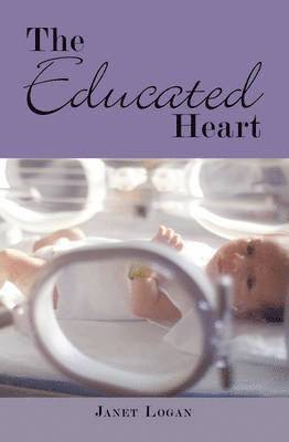 Janet Logan - Educated Heart, Inbunden. Tillgänglighet: Lägg i varukorg