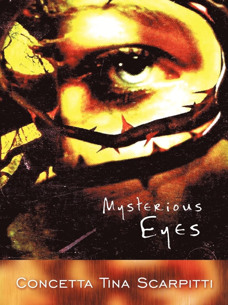 Concetta Tina Scarpitti - Mysterious Eyes, Häftad