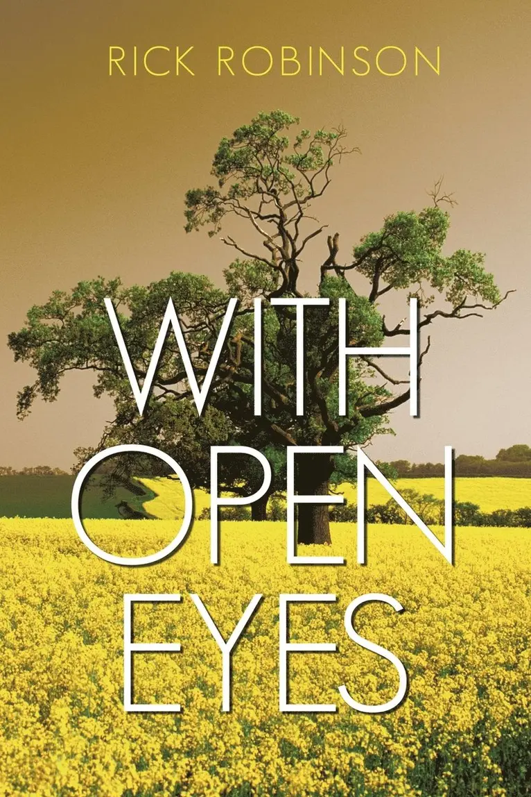 Rick Robinson - With Open Eyes, Häftad. Tillgänglighet: Lägg i varukorg