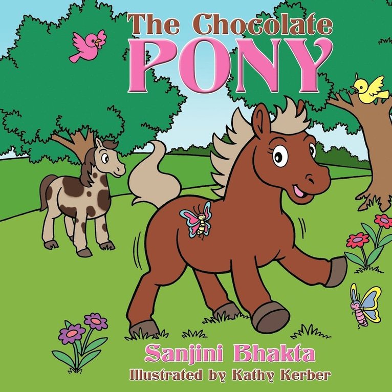 Sanjini Bhakta - Chocolate Pony, Häftad