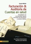 Facturación y auditorÿa de cuentas en salud - 4ta edición