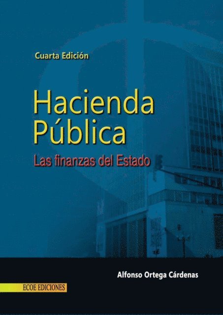 Alfonso Ortega Cardenas - Hacienda pública - 4ta edición, E-bok. Tillgänglighet: Lägg i varukorg