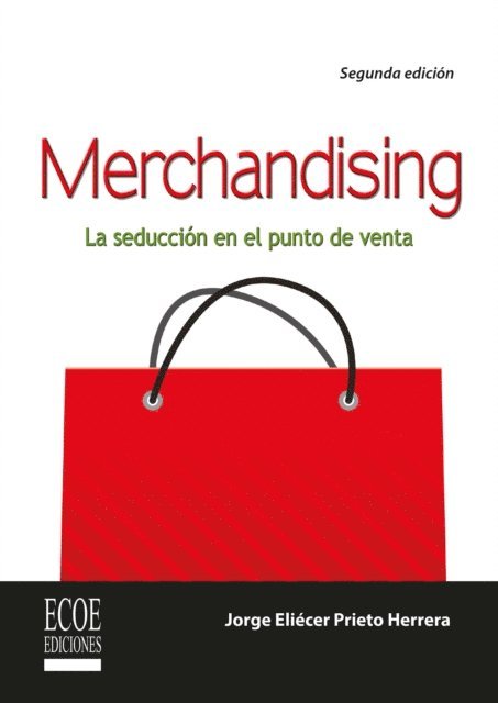 Jorge Eliecer Prieto Herrera - Merchandising, E-bok