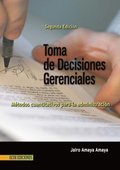 Toma de decisiones gerenciales - 2da edición