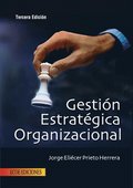 Gestión estratégica organizacional - 3ra edición