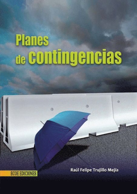 Raul Felipe Trujillo Mejia - Planes de contingencias, E-bok. Tillgänglighet: Lägg i varukorg
