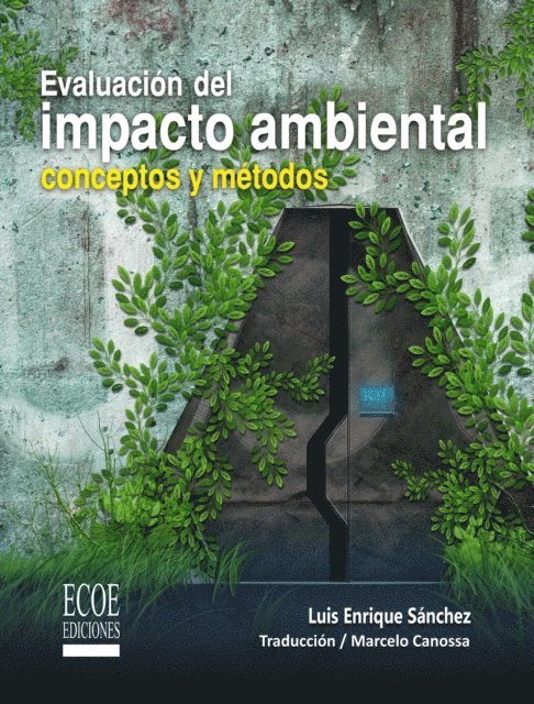 Luis Enrique Sanchez - Evaluación del impacto ambiental, E-bok