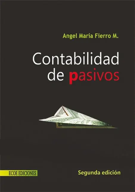 Angel Maria Fierro Martinez - Contabilidad de pasivos - 2da edición, E-bok. Tillgänglighet: Lägg i varukorg