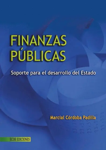 Marcial Cordoba Padilla - Finanzas públicas - 2da edición, E-bok. Tillgänglighet: Lägg i varukorg