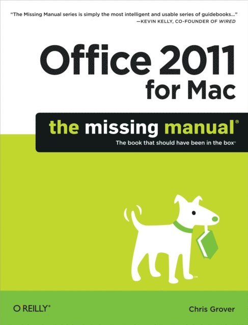 Chris Grover - Office 2011 for Macintosh: The Missing Manual, E-bok