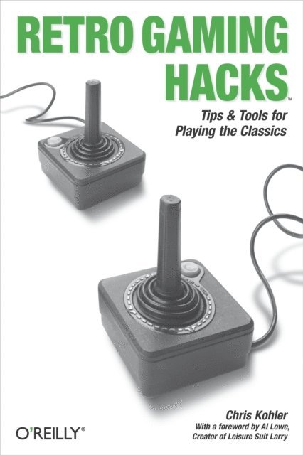 Chris Kohler - Retro Gaming Hacks, E-bok