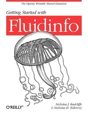 Nicholas J. Radcliffe - Getting Started with Fluidinfo, Häftad