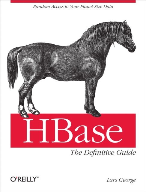 Lars George - HBase: The Definitive Guide, E-bok