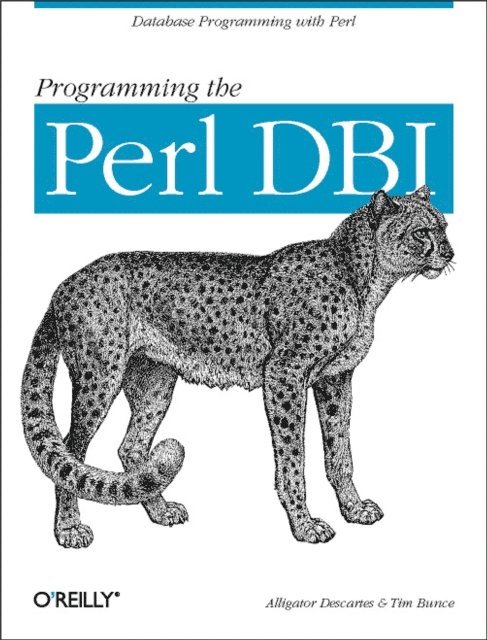 Alligator Descartes, Tim Bunce - Programming the Perl DBI, E-bok